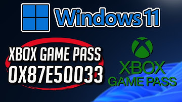 Xbox Game Pass Games Are Not Installing Error 0x87e50033 Xbox App/Microsoft Store Windows 10/11 FIX