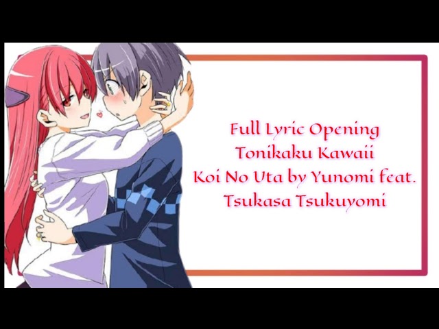 Stream Tonikaku Kawaii Opening Song Full『Koi no Uta』by Yunomi.mp3 by  LITERATURE FIRE