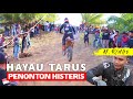 Hayau tarus 2021  tanjakan tembok  motor hancur  hanya beberapa rider yang lolos