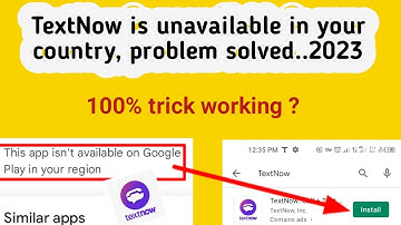 TextNow is unavailable in your country problem/How to fix TextNow sign up problem/TextNow .