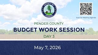 May 07 2026 Board of County Commissioners Budget Session