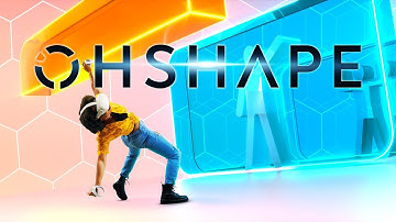 OhShape  |  Oculus Quest + Rift Platforms