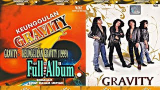 Gambar cover GRAVITY - KEUNGGULAN GRAVITY (1999) Full Album