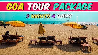 3 Nights 4 Days Goa Tour Plan With Booking Details | 4 Days Goa Tour