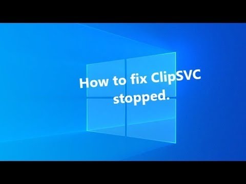 Cách fix lỗi ko tải được ứng dụng trên Microsoft Store. ClipSVC stopped window 10 đơn giản