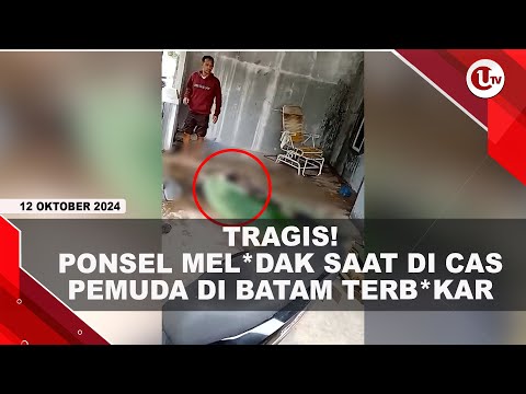 PONSEL MEL*DAK SAAT DI CAS, PEMUDA DI BATAM TERB*KAR | U-NEWS