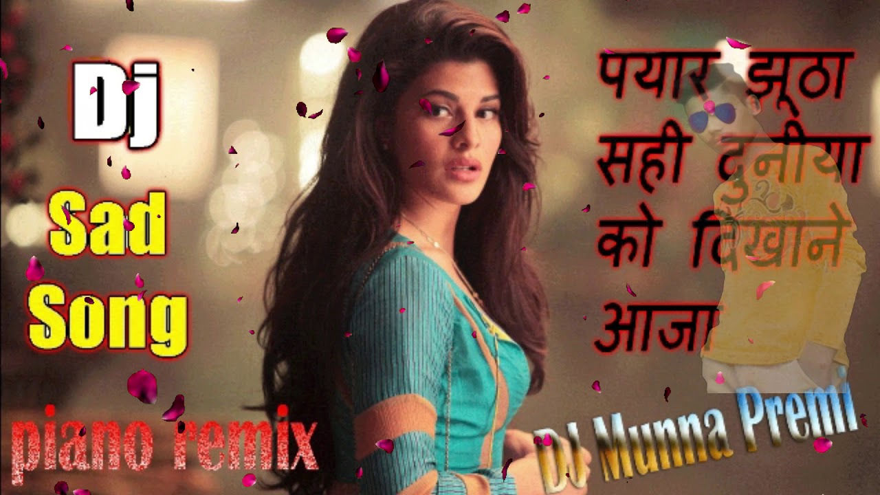 pyar jhoota sahi duniya pyar jhoota sahi duniya