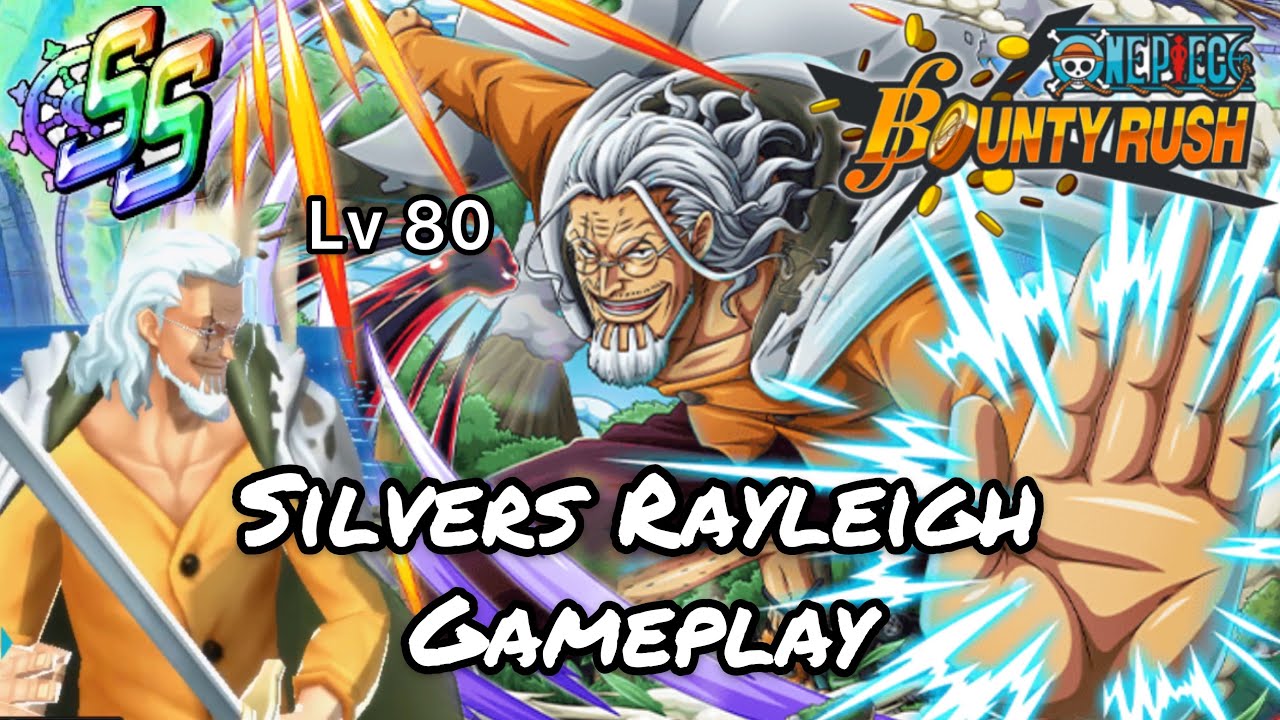 The Dark King Silvers Rayleigh Gameplay Lv 80 Full Atk In Ss League One Piece Bounty Rush Opbr Youtube