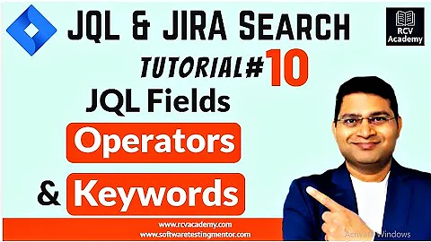JQL Tutorial #10 - JQL Field | JQL Operators | JQL Keywords