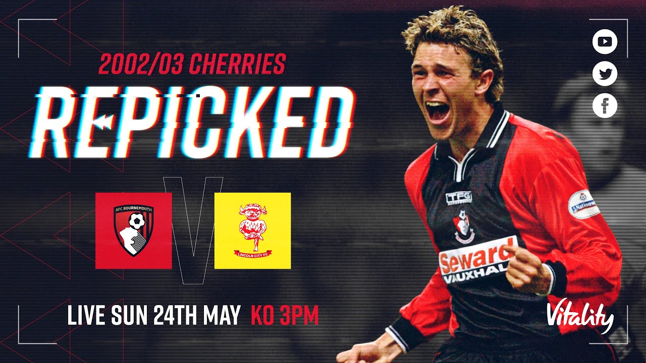 AFC Bournemouth 5-2 Lincoln | Full Match | Third Division Play Off Final | Cherries Repicked 🍒