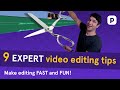 Expert editing tips  make editing fun again