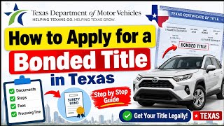 How to Apply for a Bonded Title in Texas