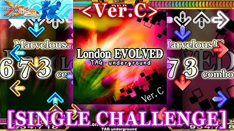 【DDR X3】 London EVOLVED ver.C [SINGLE CHALLENGE] 譜面確認＋クラップ
