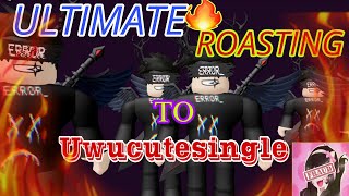 The ULTIMATE Roasting💥 of uwucutesingle cringe shorts | roasting uwucutesingle