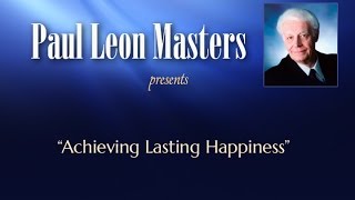 Achieving Lasting Happiness - Preview