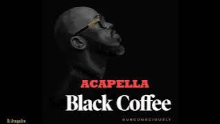 Black Coffee  - Subconsciously ACAPELLA 2022