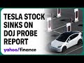 Tesla stock sinks on report of us investigation into securities and wire fraud