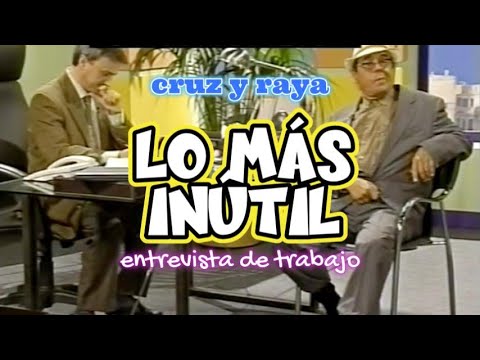 "Lo más inútil. La entrevista de trabajo". Risas con Cruz y Raya. Juan Muñoz Cómico