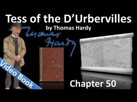 Chapter 50 - Tess of the d'Urbervilles by Thomas H...