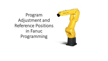 Program Adjust and Reference Positions in Fanuc