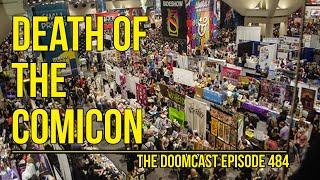 Death of the Comic Con | Are Comic Con's dying?