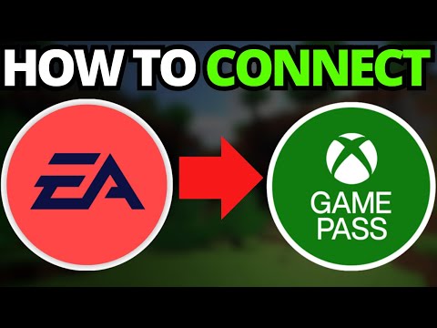 How to Link Ea Play to Xbox Game Pass?
