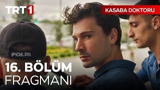 Kasaba Doktoru 16. Bölüm Fragmanı