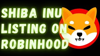Shiba inu beaking news : Robinhood listig