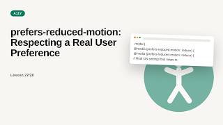 Web Accessibility (a11y) Deep Dive Series: prefers-reduced-motion: Respecting a Real User Preference