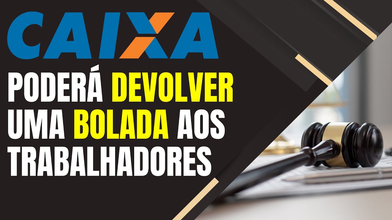 CAIXA PODERÁ DEVOLVER UMA BOLADA PARA QUEM TRABALHOU REGISTRADO APÓS ...
