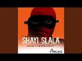 Shayi Slala