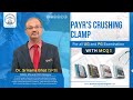 Payr's Crushing Clamp by Dr. SRB | Dr. Srirama Bhat