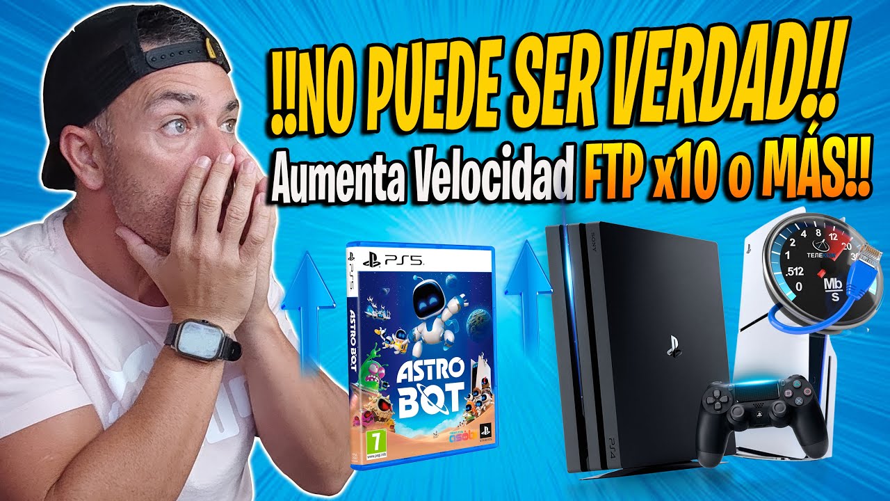 Tutorial Aumentar X10 o más la trasferencia FTP de tu PS5 y PS4*, es INCREBIBLE que sea VERDAD!!