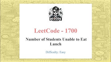 Leetcode 1700 |  Number of Students Unable to Eat Lunch | queue | easy | Hindi #DecodeWithUtkarsh