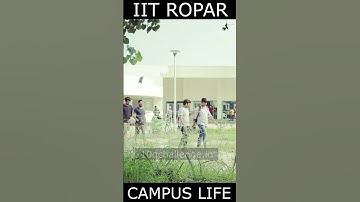 💖 IIT Ropar Beautiful Campus life 😍 JEE Aspirants Dream College💥Best Motivation IIT-JEE🔥 #shorts