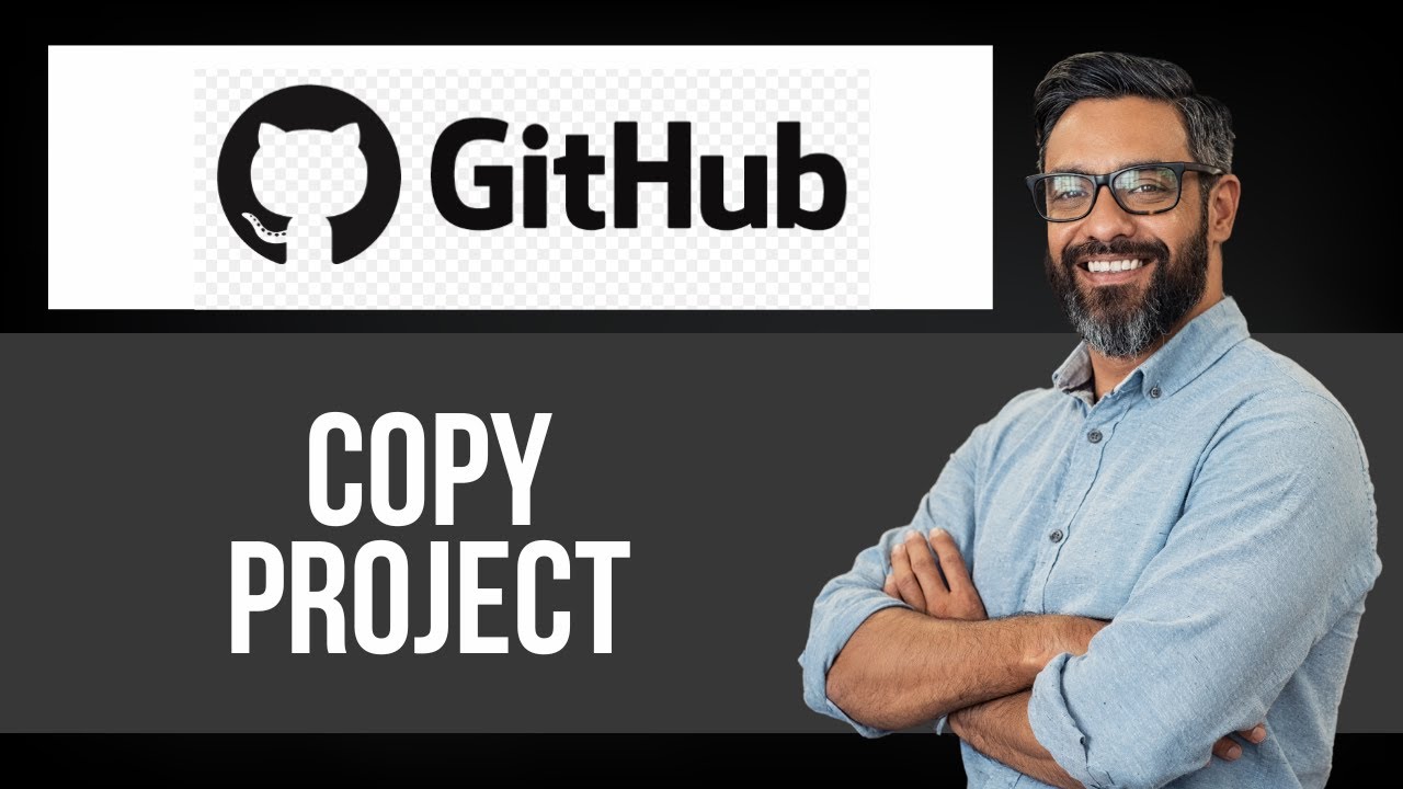 How to Copy Project on Github — Step by Step GitHub Tutorial - YouTube