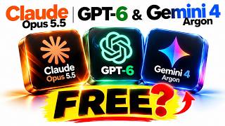 Claude Opus 5.5, GPT-6 & Gemini 4 Argon for FREE 🤯