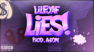 Lil Foaf - Lies Lyric Video