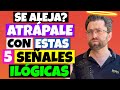 SI SE ALEJA MÁNDALE ESTAS 5 SEÑALES CONTRADICTORIAS y ATRAPA SUS PENSAMIENTOS