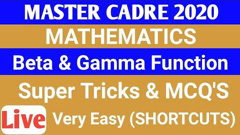 Beta & Gamma Function, Master Cadre | Most important MCQ