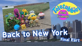 Teletubbies And Friends: Back To New York: Final Part