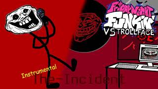 The-Incident (instrumental) - Friday Night Funkin VS Trollface/Trollge