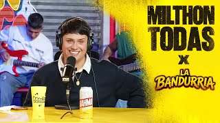 MILTHON - TODAS / LA BANDURRIA 