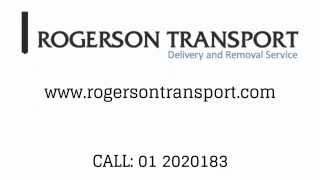 Moving Companies & Relocation Services, Dublin - Rogerson Transport