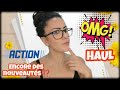  big haul action  encore des nouveauts  haul haulaction action