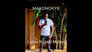 Masonokye By Lucas Nzyani Mutwii Kamba Ohangla -May God Ashame Your Enemies
