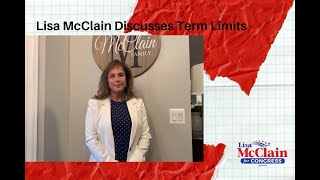 Lisa McClain Supports Term Limits