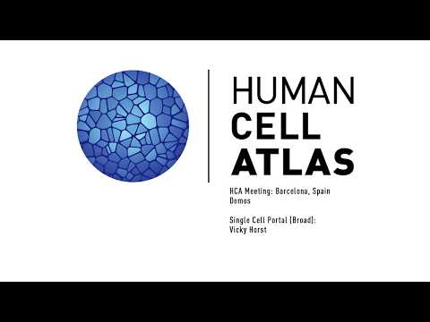 HCA Meeting: Demos - Single Cell Portal Broad