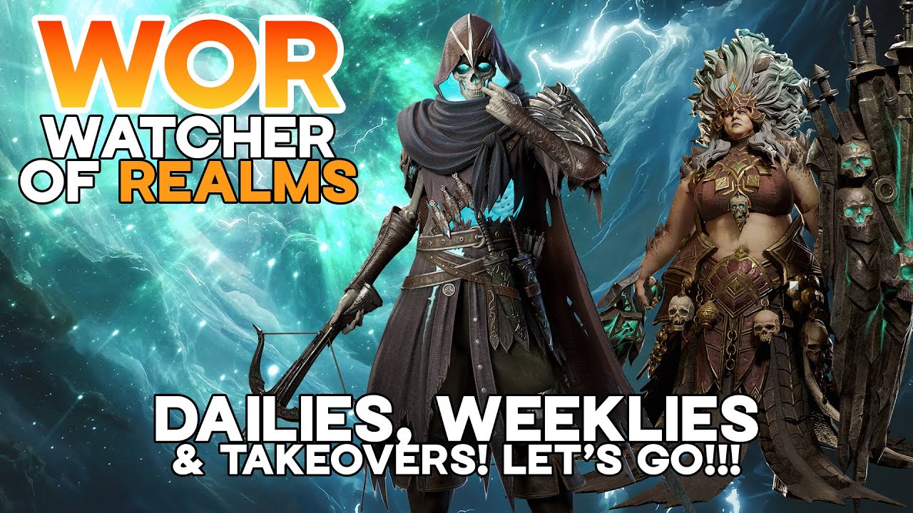 LIVE! Dailies, Weeklies & Takeovers - Watcher of Realms