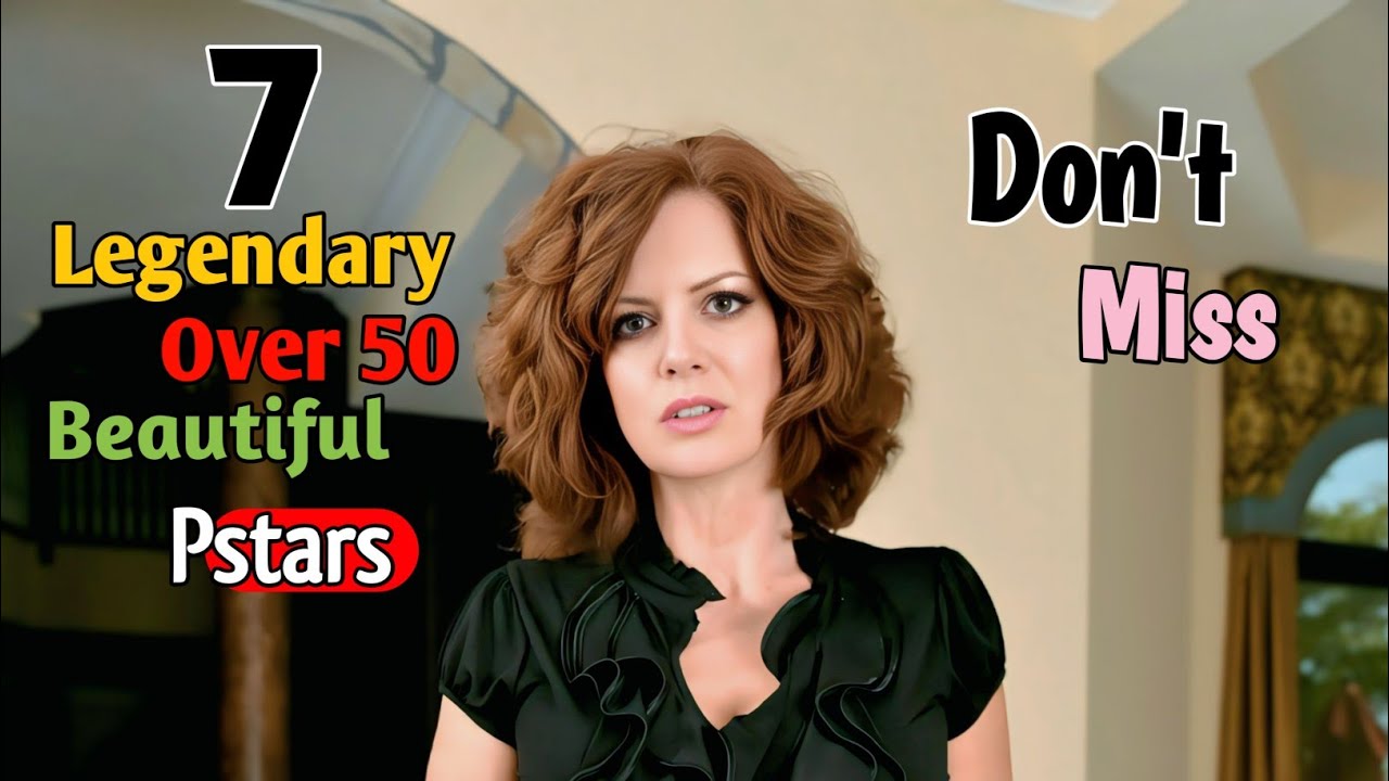 Top 7 Legendary Over 50 Beautiful Prnstars